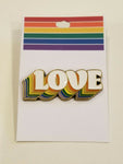 Rainbow Love Enamel Pin